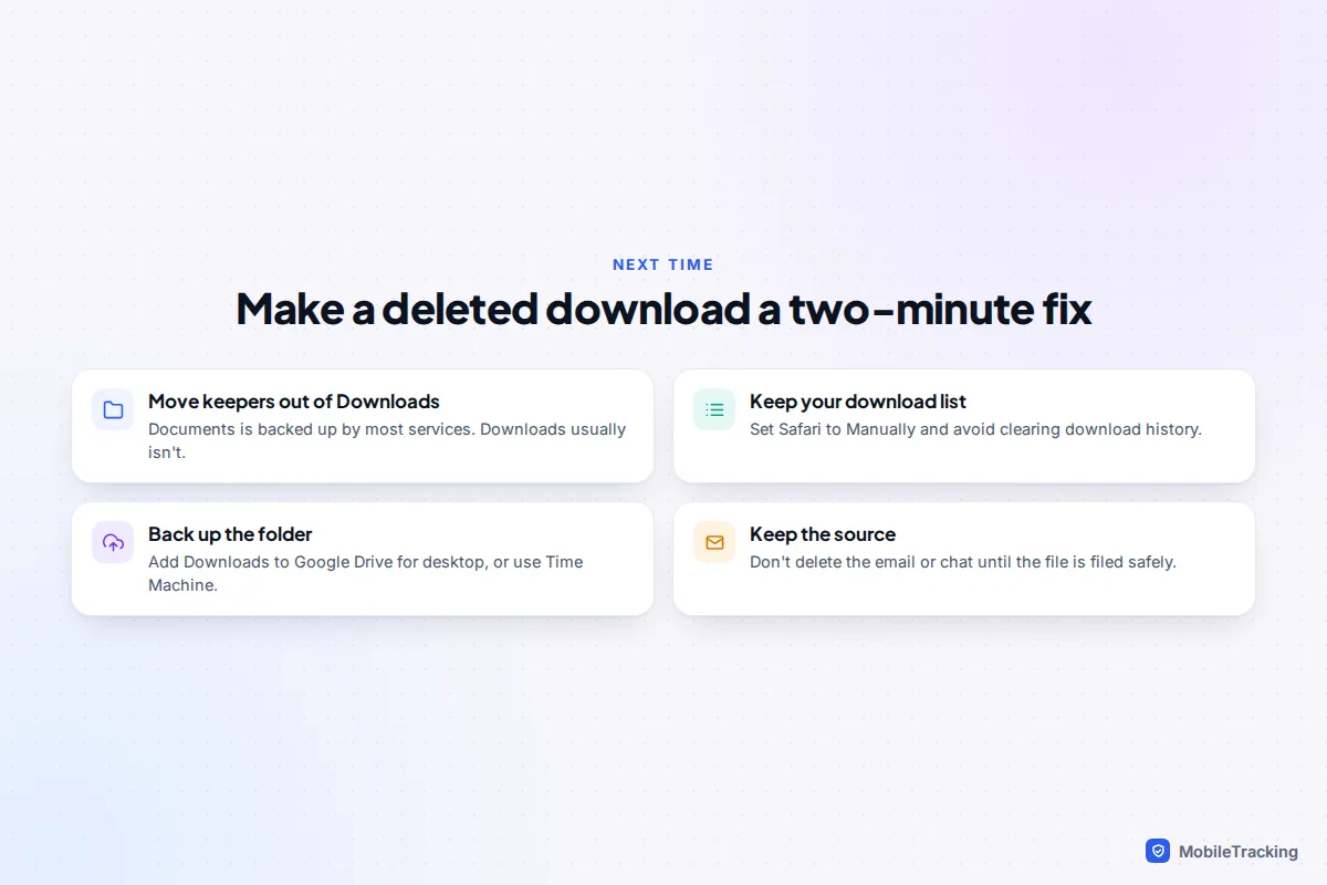 Checklist for protecting future downloads: move files out of Downloads, include it in backups and keep download history